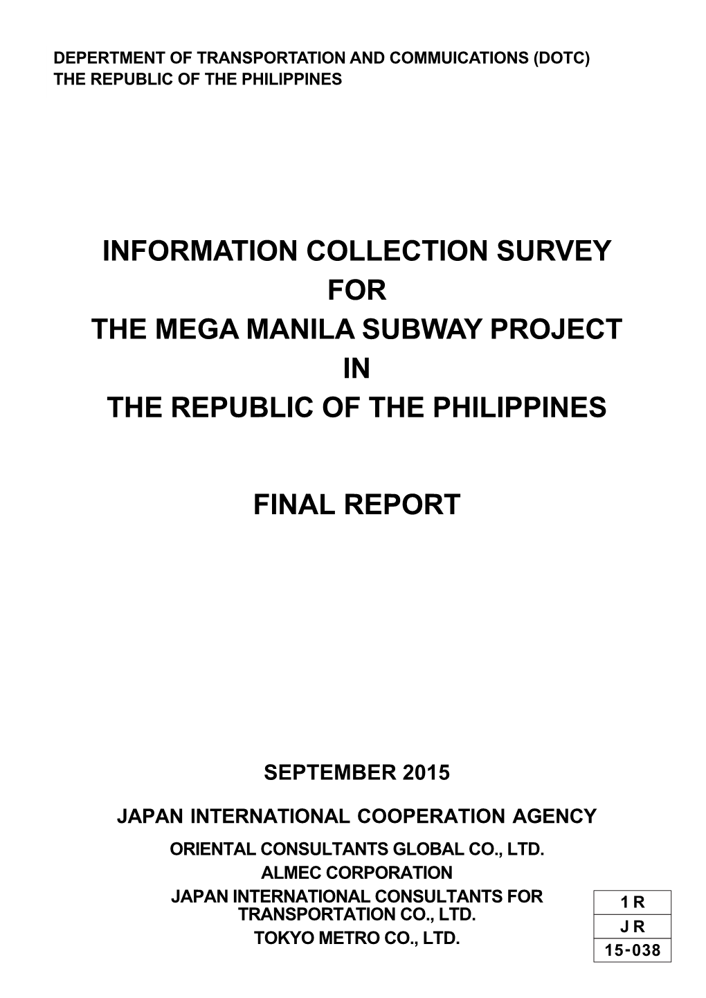 Information Collection Survey for the Mega Manila Subway Project in the Republic of the Philippines