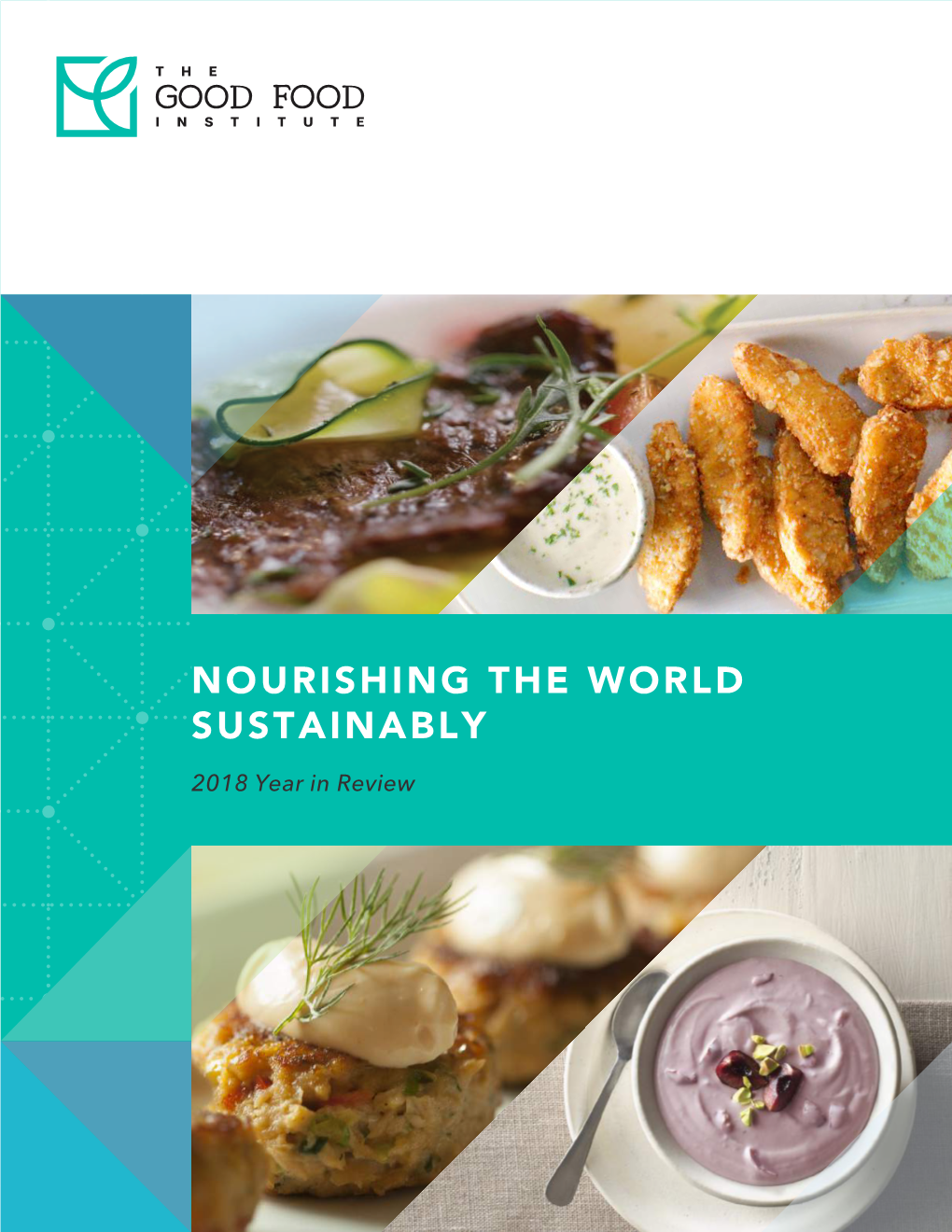 NOURISHING the WORLD SUSTAINABLY 2018 Year in Review YOUR SUPPORT in ACTION