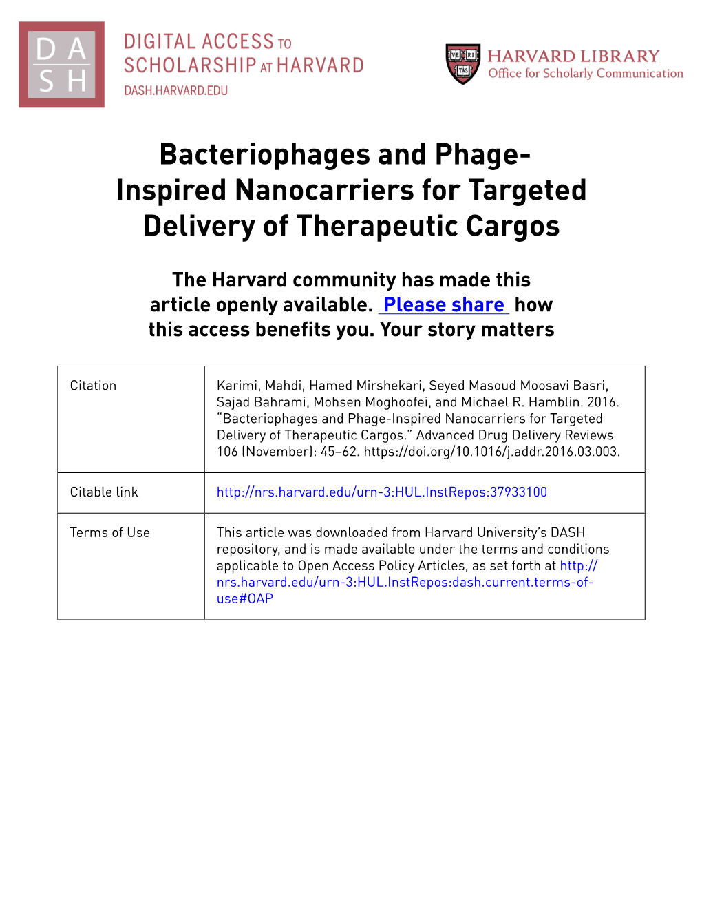 Bacteriophages and Phage-Inspired Nanocarriers for Targeted Delivery of Therapeutic Cargos.” Advanced Drug Delivery Reviews 106 (November): 45–62