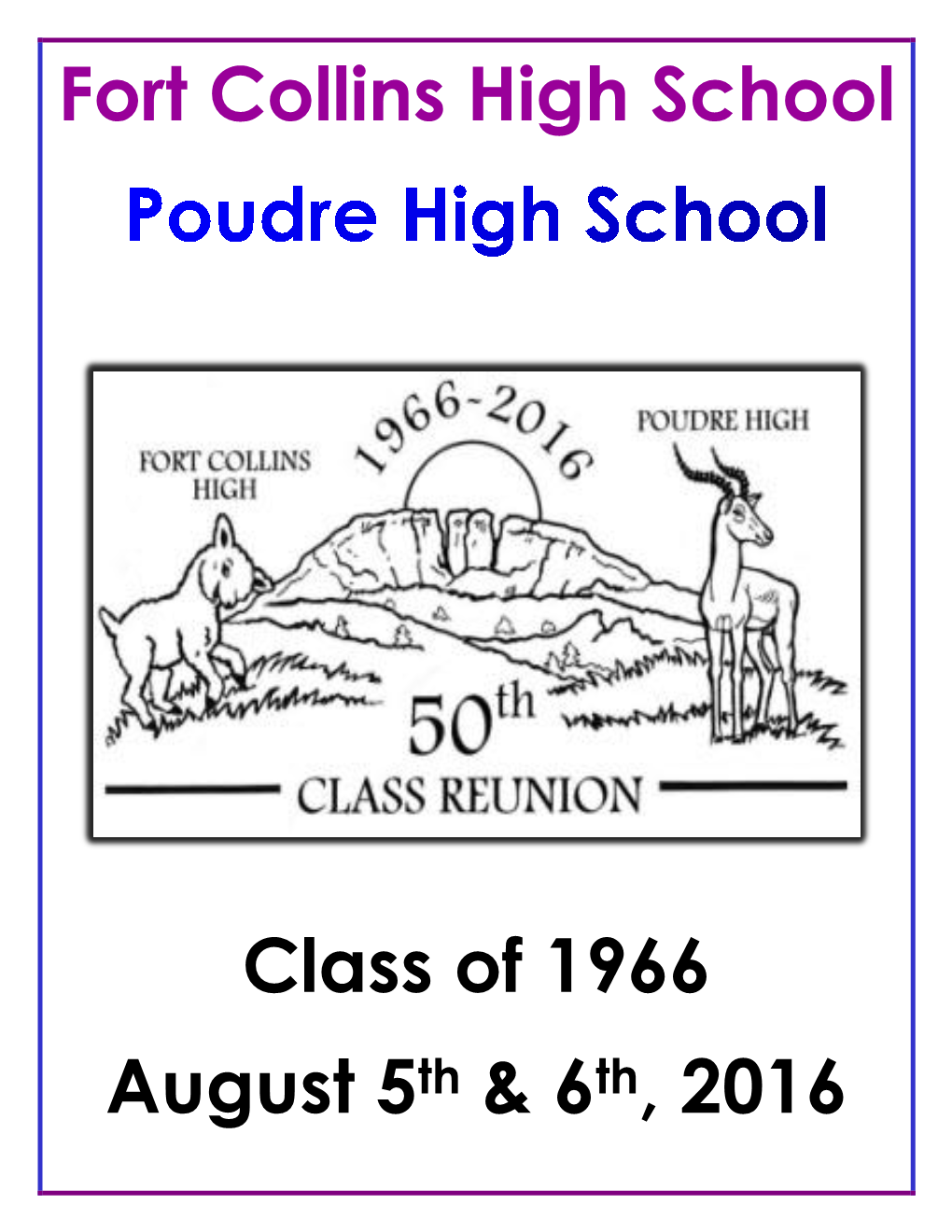 Fort Collins High School Class of 1966 August 5Th & 6Th, 2016