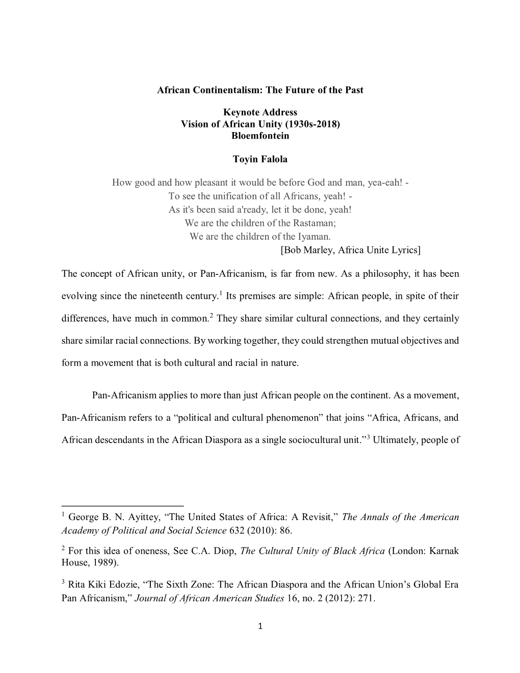 African Continentalism: the Future of the Past Keynote Address Vision of African Unity (1930S-2018) Bloemfontein Toyin Falola Ho