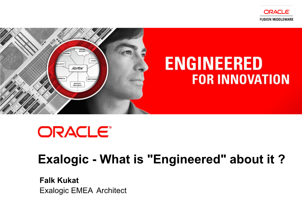 Exalogic - What Is "Engineered" About It ?