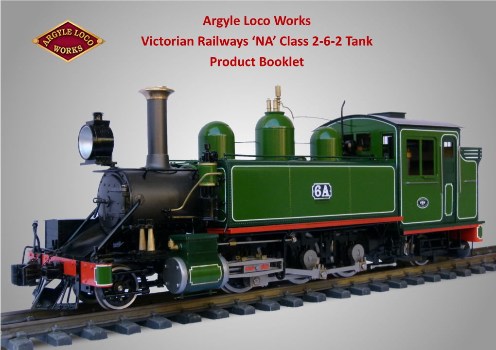 Argyle Loco Works Victorian Railways ‘NA’ Class 2-6-2 Tank Product Booklet