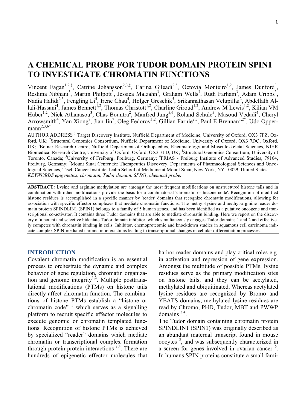 A Chemical Probe for Tudor Domain Protein Spin1 To