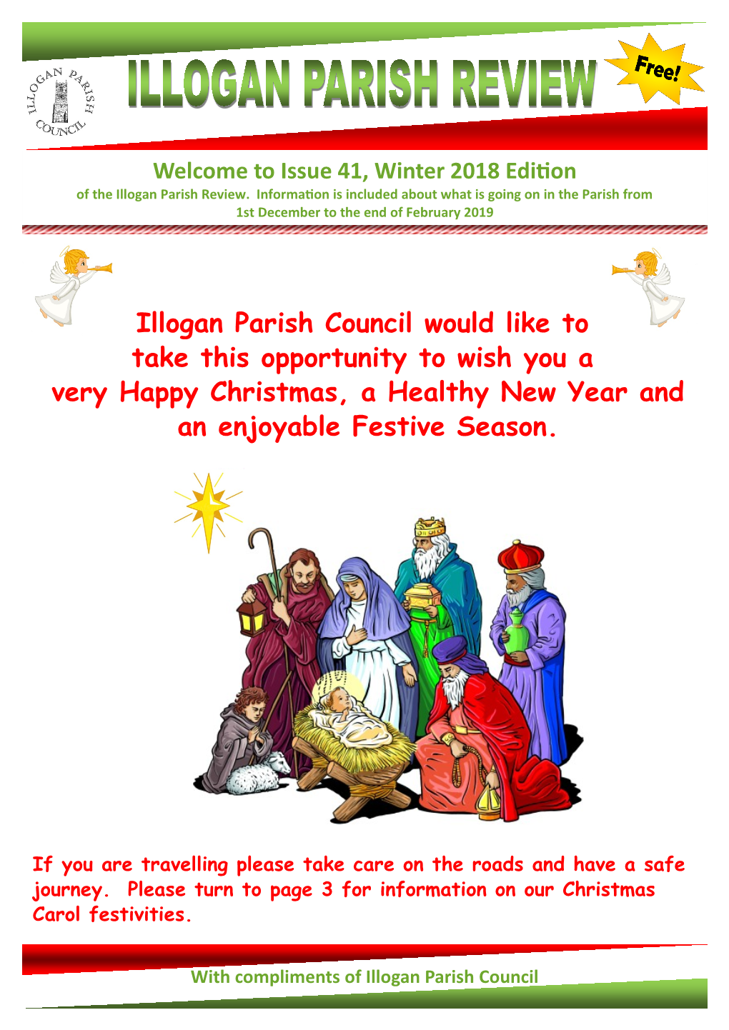 Illogan Parish Council Would Like to Take This Opportunity to Wish You a Very Happy Christmas, a Healthy New Year and an Enjoyable Festive Season