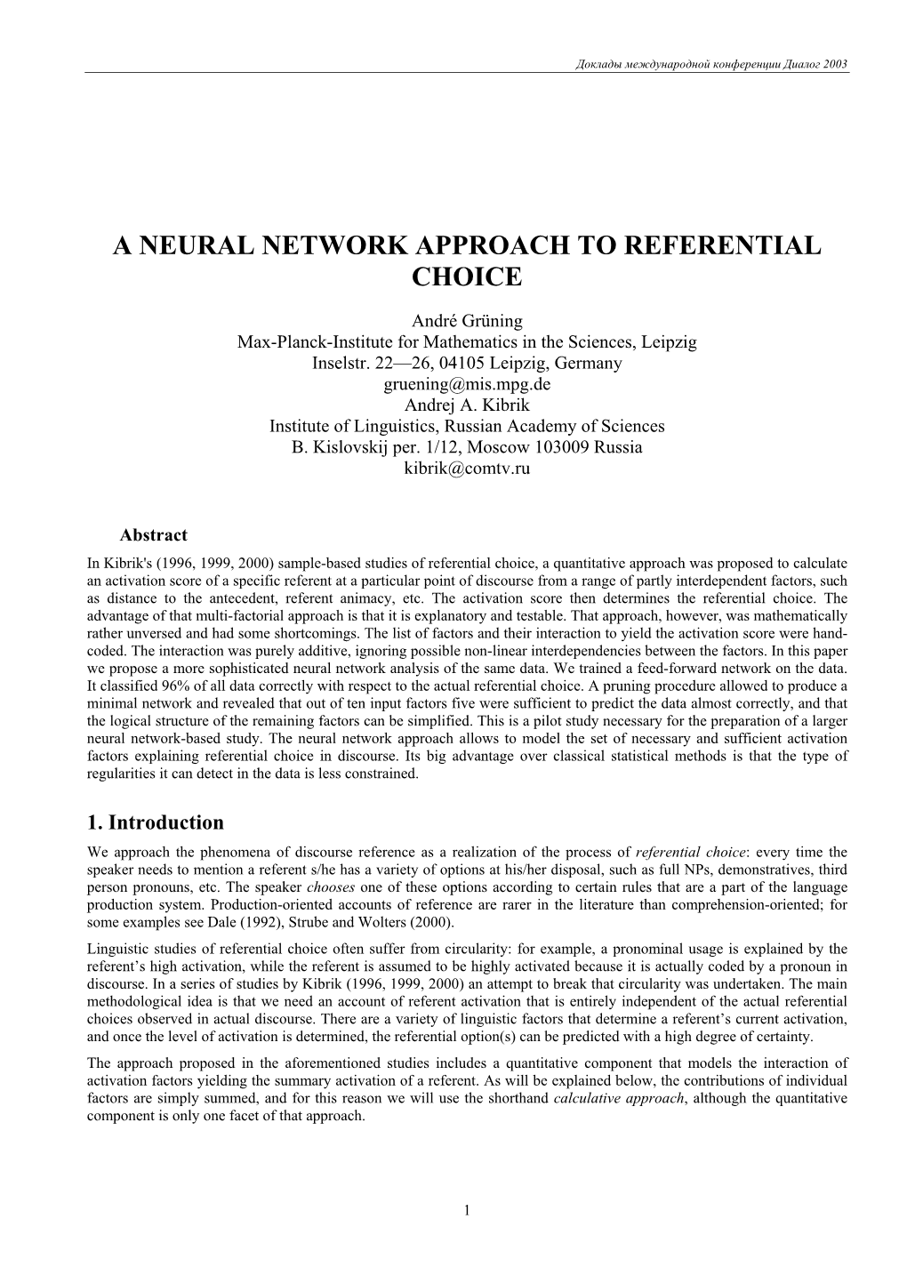 A Neural Network Approach to Referential Choice