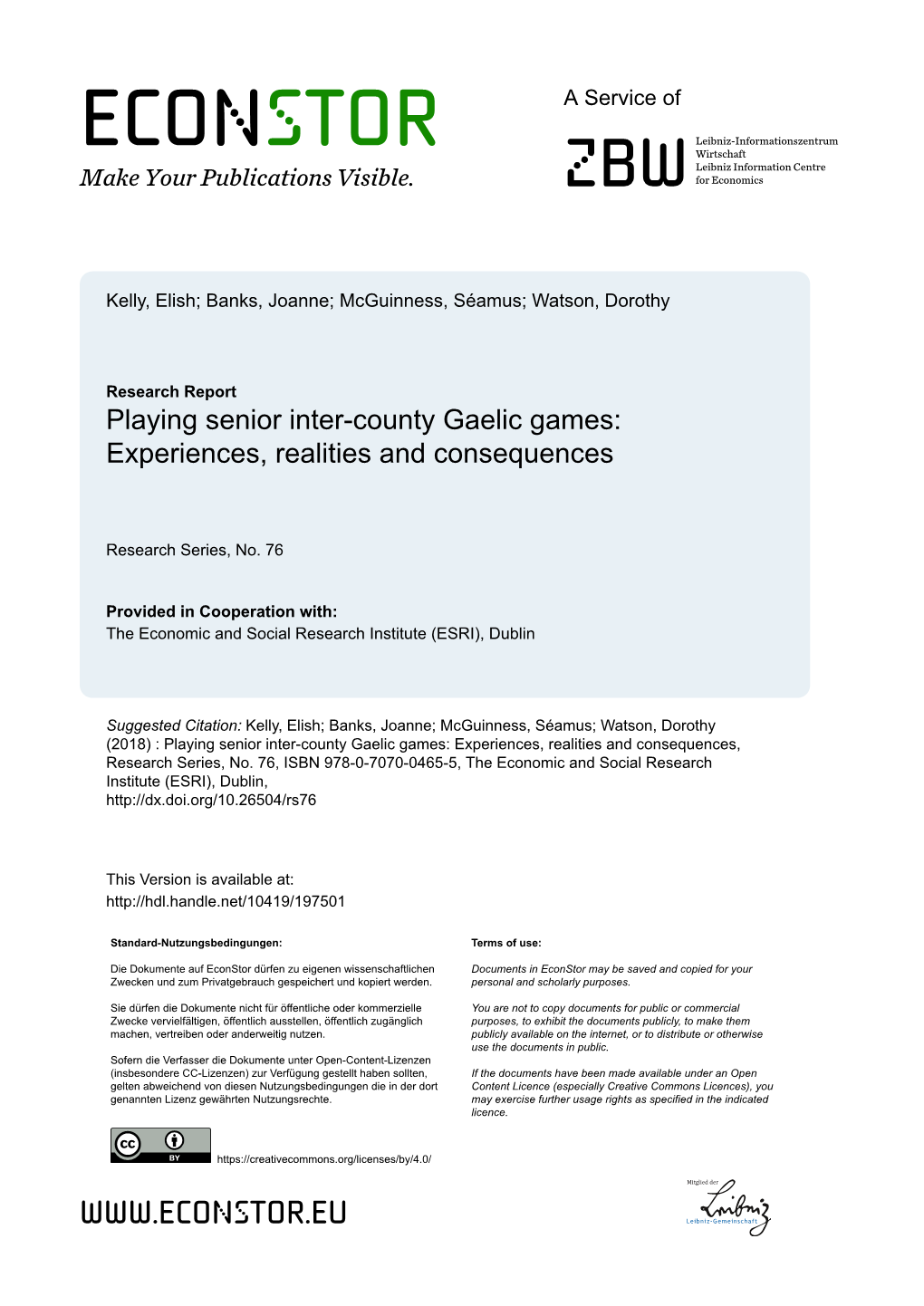 Playing Senior Inter-County Gaelic Games: Experiences, Realities and Consequences