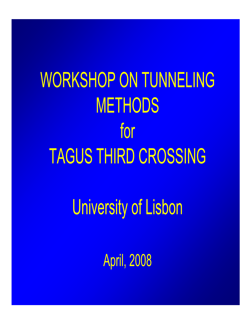 LISBON Presentation on Immersed Tube Tunneling April 08