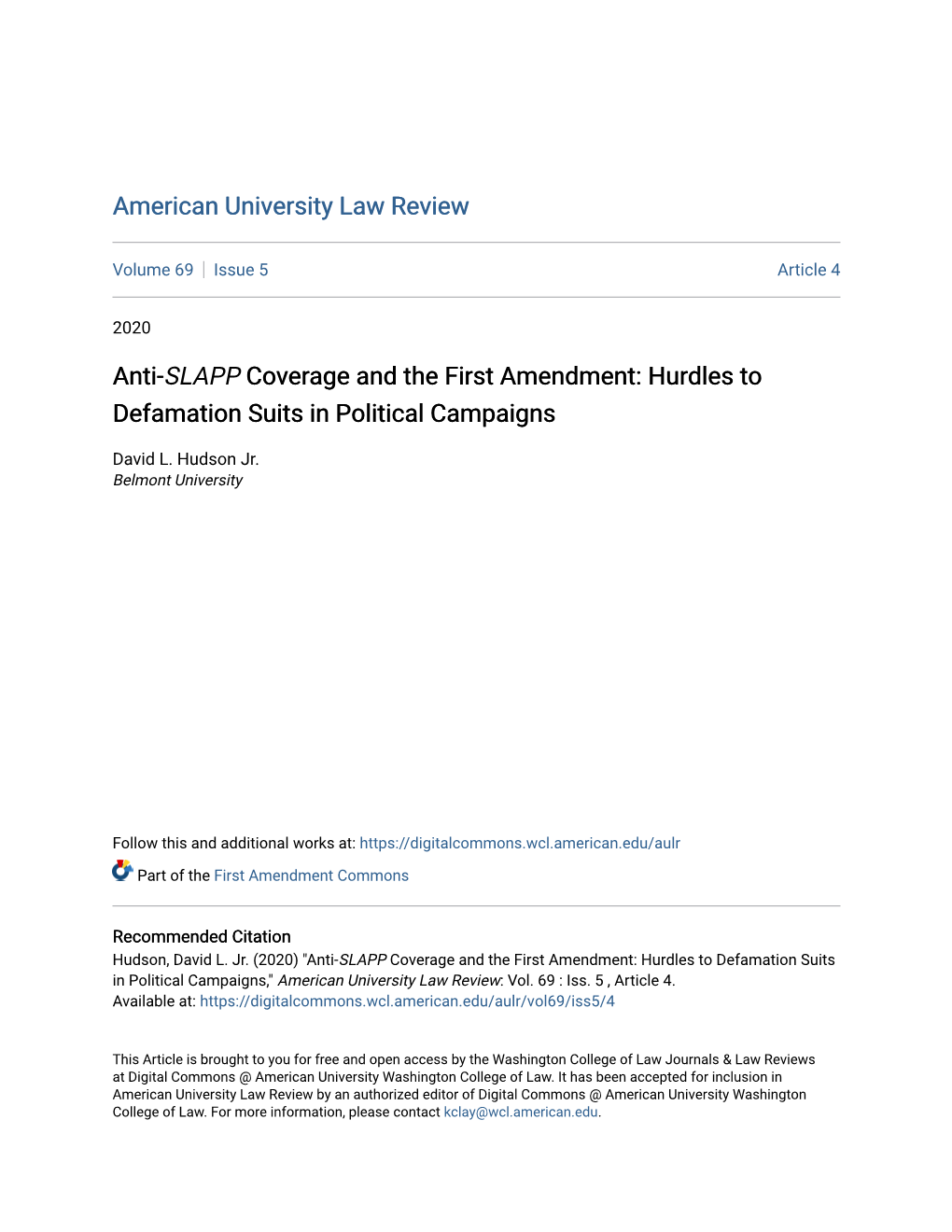 Anti-SLAPP Coverage and the First Amendment: Hurdles to Defamation Suits in Political Campaigns