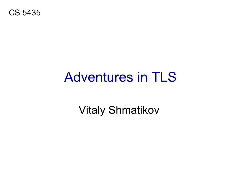 Adventures in TLS