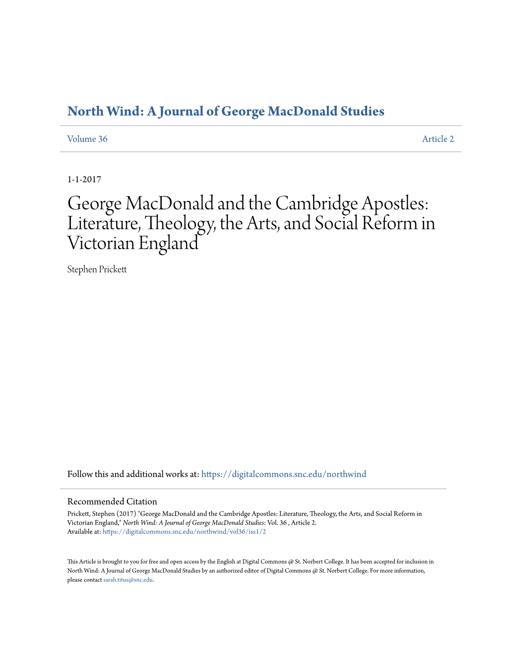 George Macdonald and the Cambridge Apostles: Literature, Theology, the Arts, and Social Reform in Victorian England Stephen Prickett