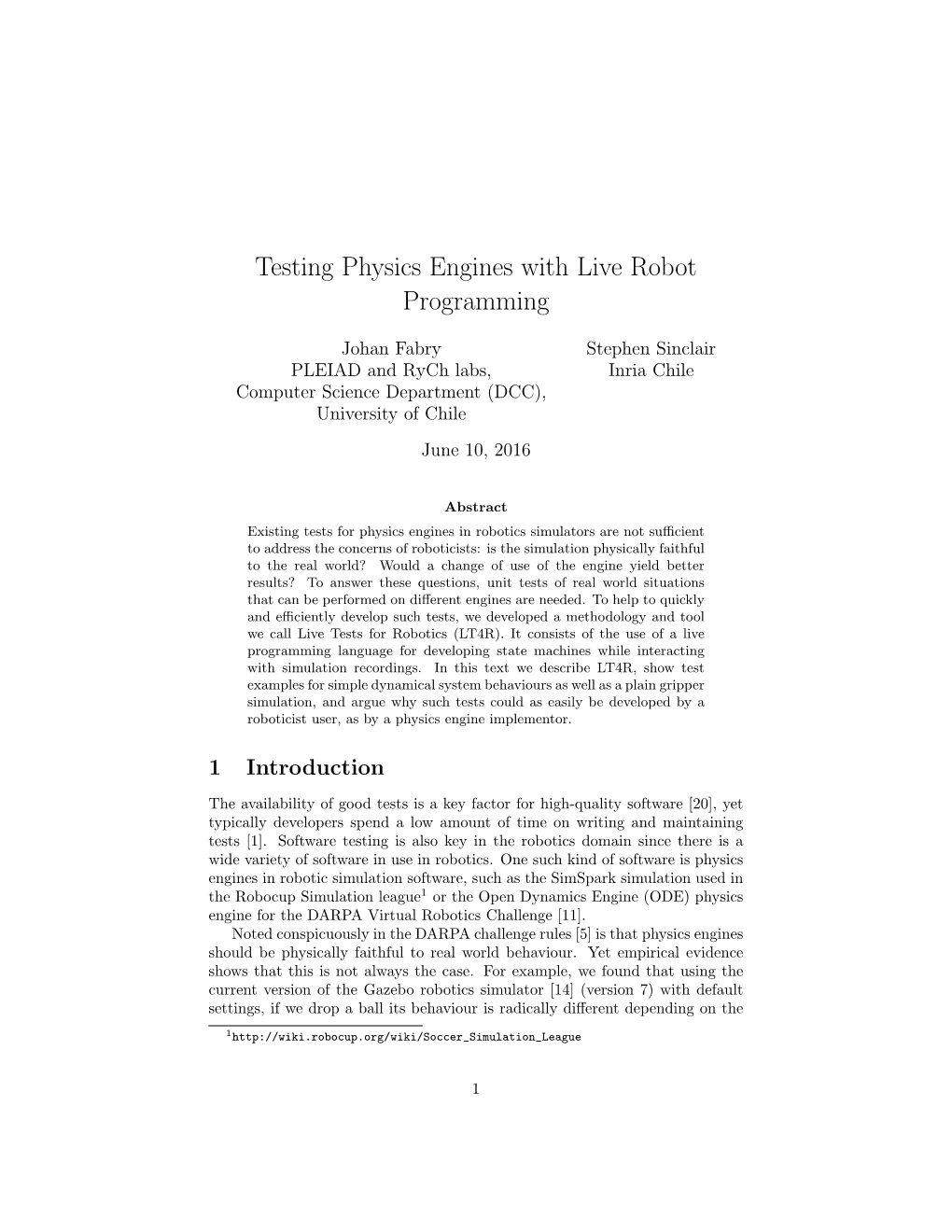 Testing Physics Engines with Live Robot Programming