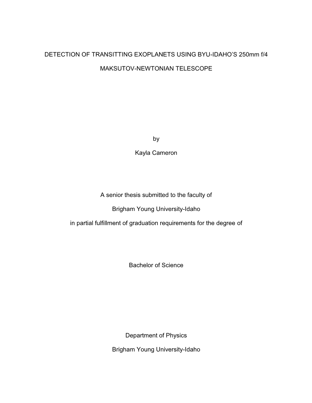 DETECTION of TRANSITTING EXOPLANETS USING BYU-IDAHO’S 250Mm F/4