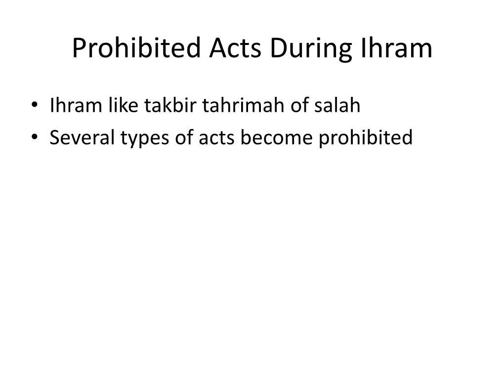Prohibited Acts During Ihram