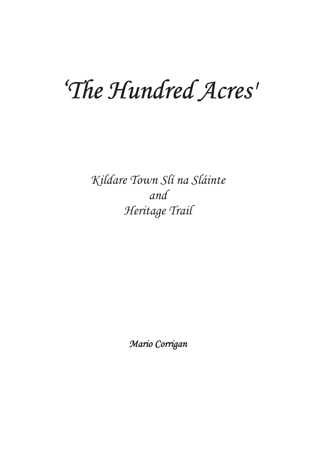 The Hundred Acres'