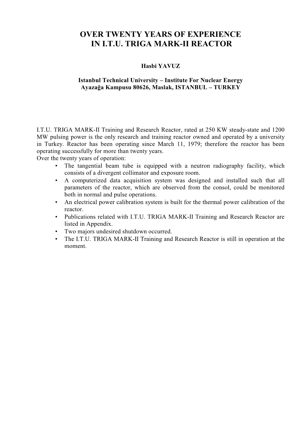 Over Twenty Years of Experience in Itu Triga Mark-Ii Reactor