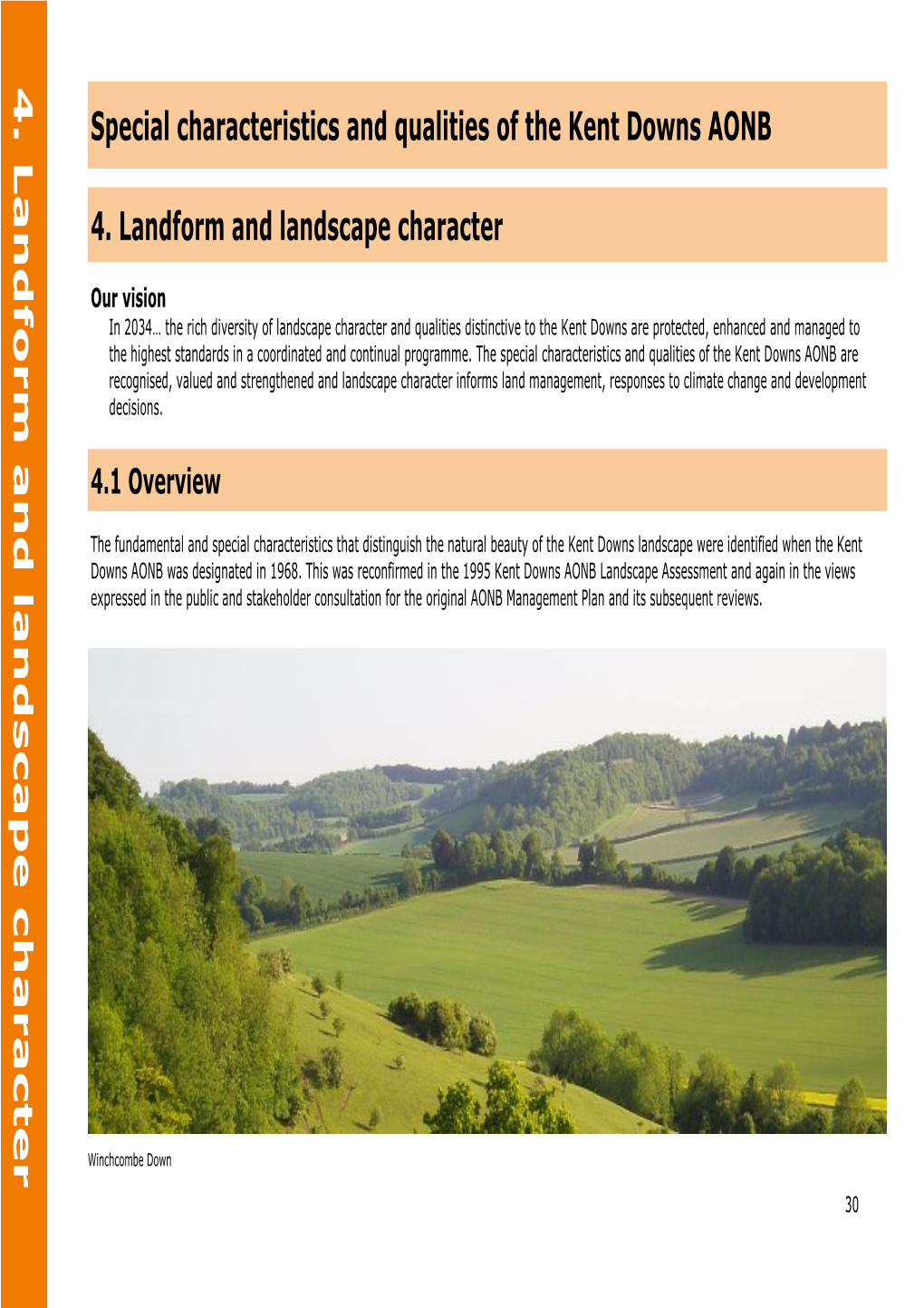 Special Characteristics and Qualities of the Kent Downs AONB 4. Landform