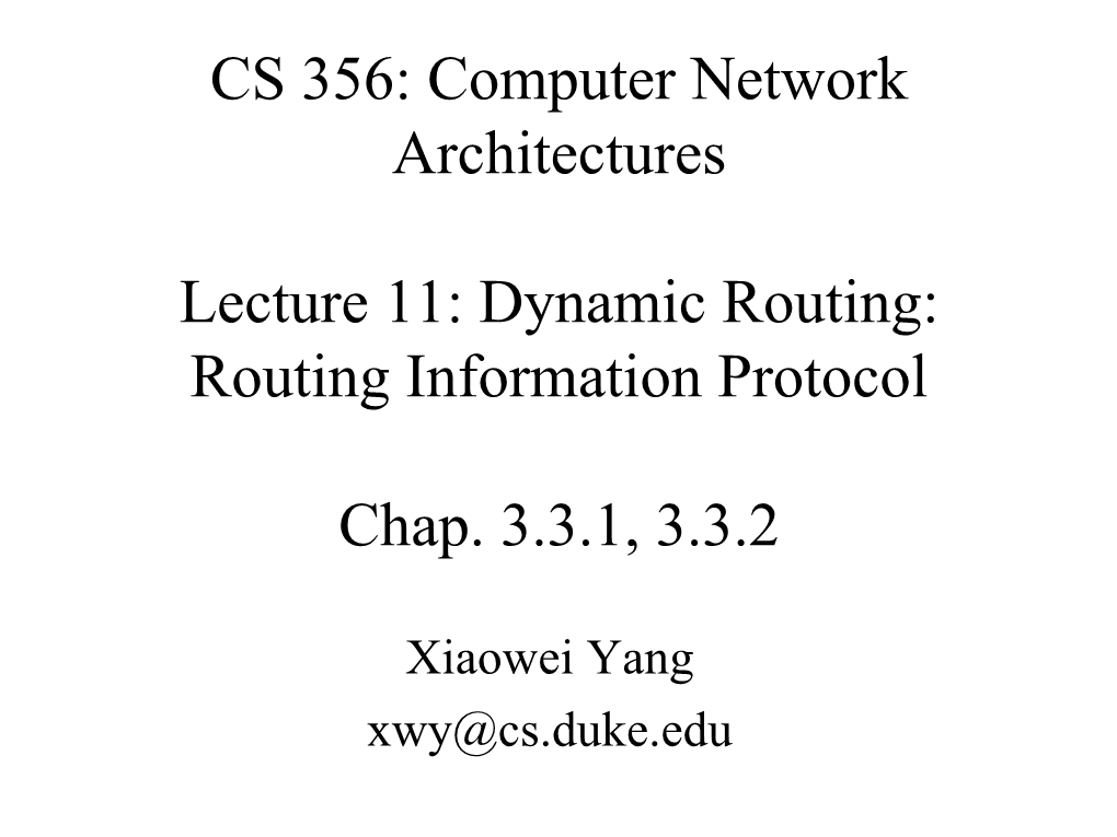 Dynamic Routing: Routing Information Protocol Chap. 3.3.1, 3.3.2