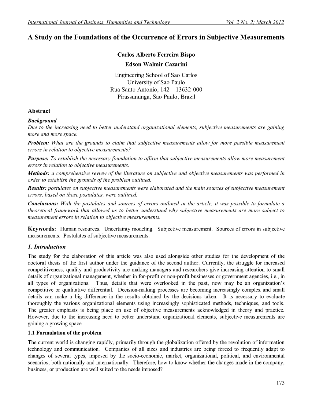 A Study on the Foundations of the Occurrence of Errors in Subjective Measurements