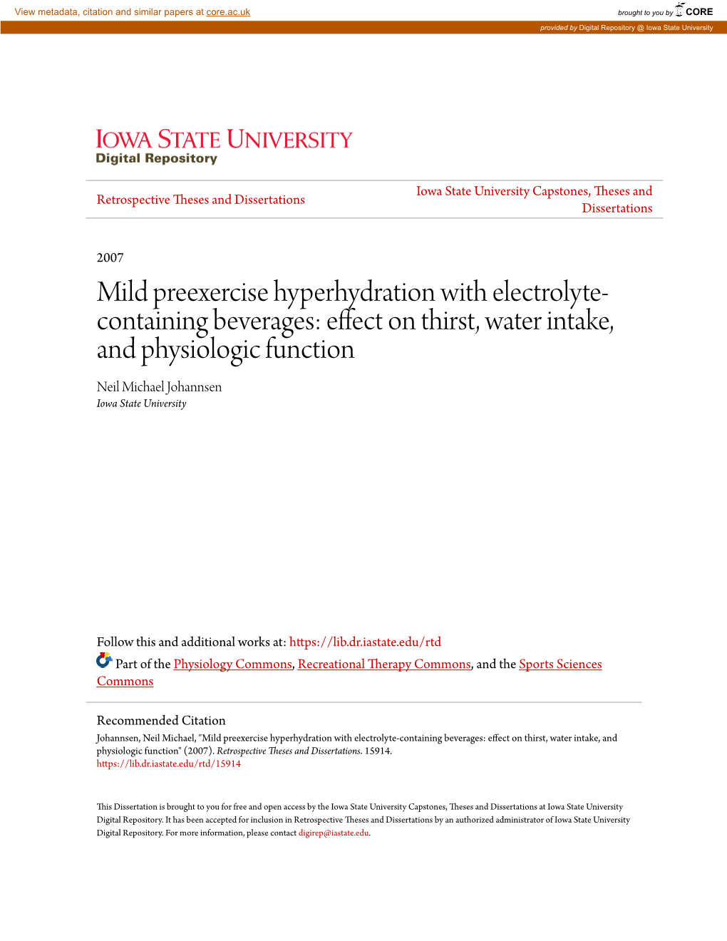 Mild Preexercise Hyperhydration with Electrolyte-Containing Beverages: Effect on Thirst, Water Intake, and Physiologic Function" (2007)