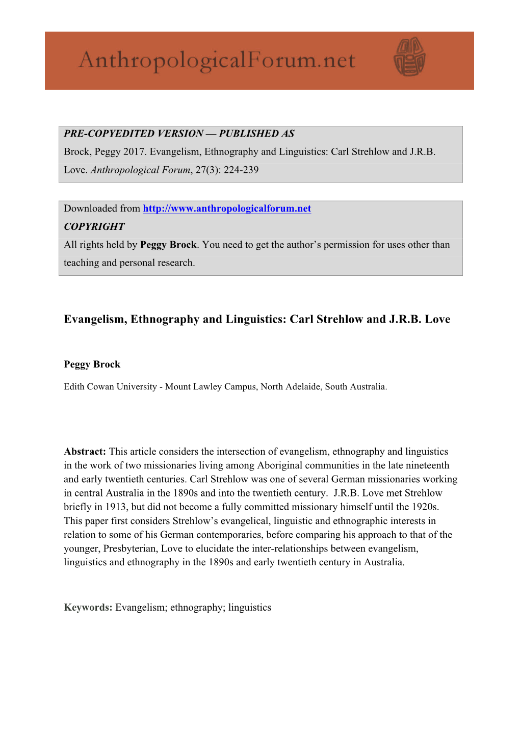 Evangelism, Ethnography and Linguistics: Carl Strehlow and J.R.B