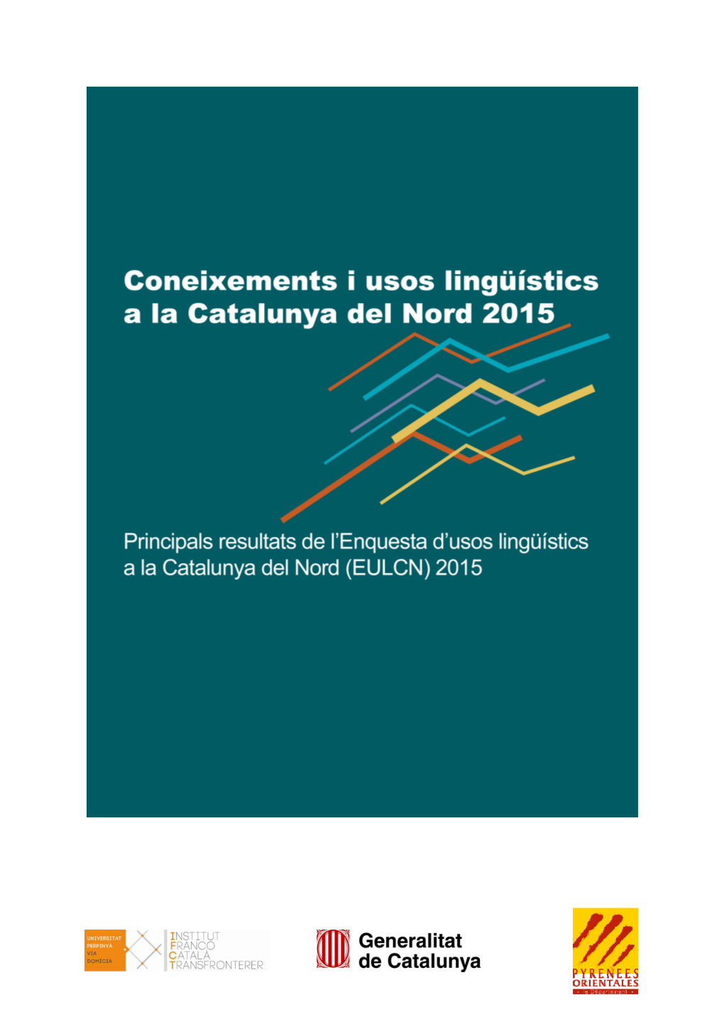 Principals Resultats De L'enquesta D'usos Lingüístics a La Catalunya Del