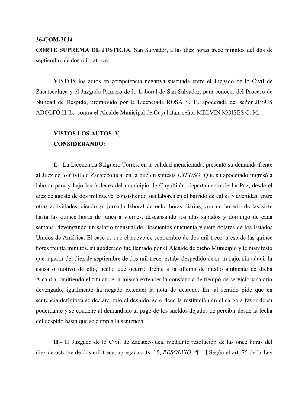 36-COM-2014 CORTE SUPREMA DE JUSTICIA, San Salvador, a Las Diez Horas Trece Minutos Del Dos De Septiembre De Dos Mil Catorce