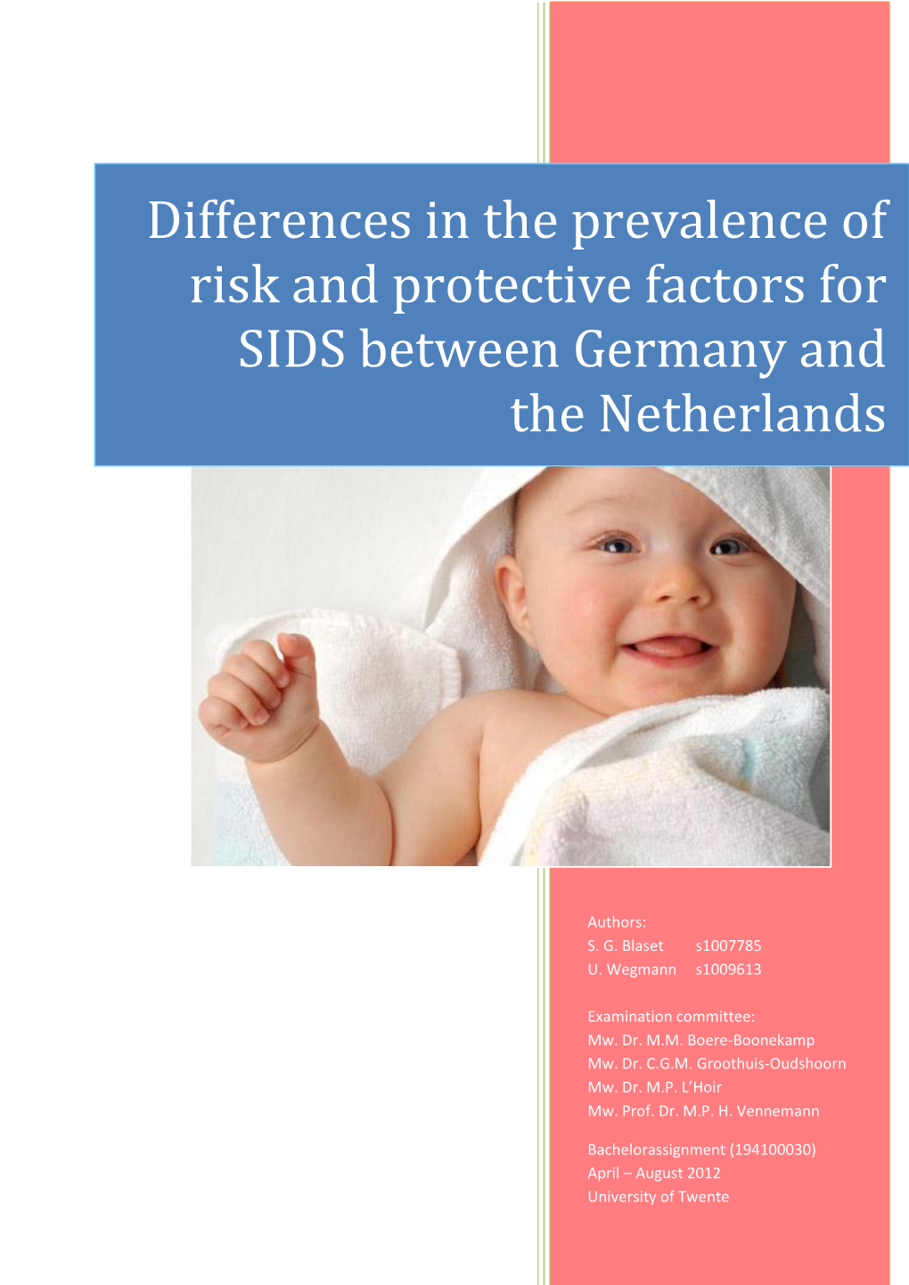 Differences in the Prevalence of Risk and Protective Factors for SIDS Between Germany and the Netherlands