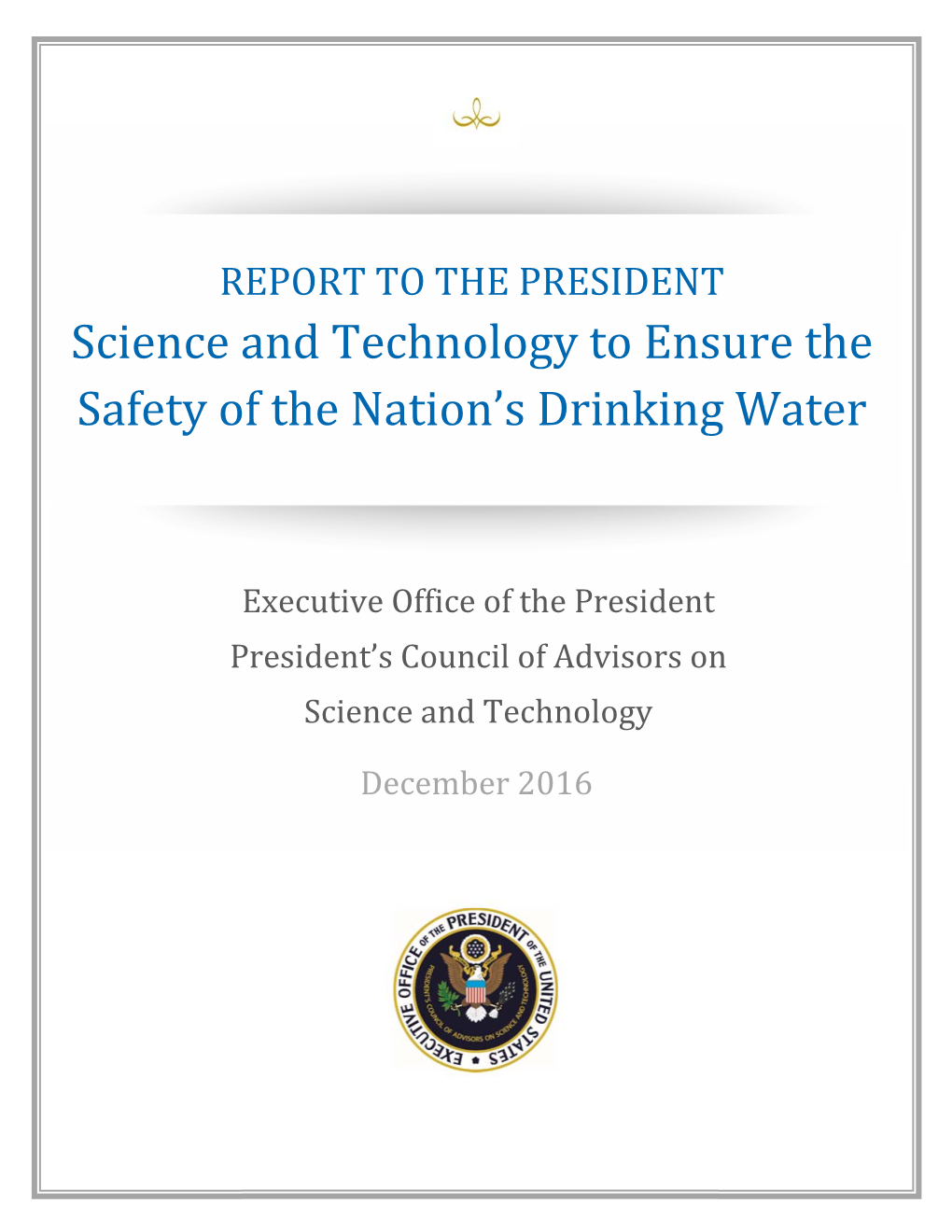 Science and Technology to Ensure the Safety of the Nation's Drinking Water
