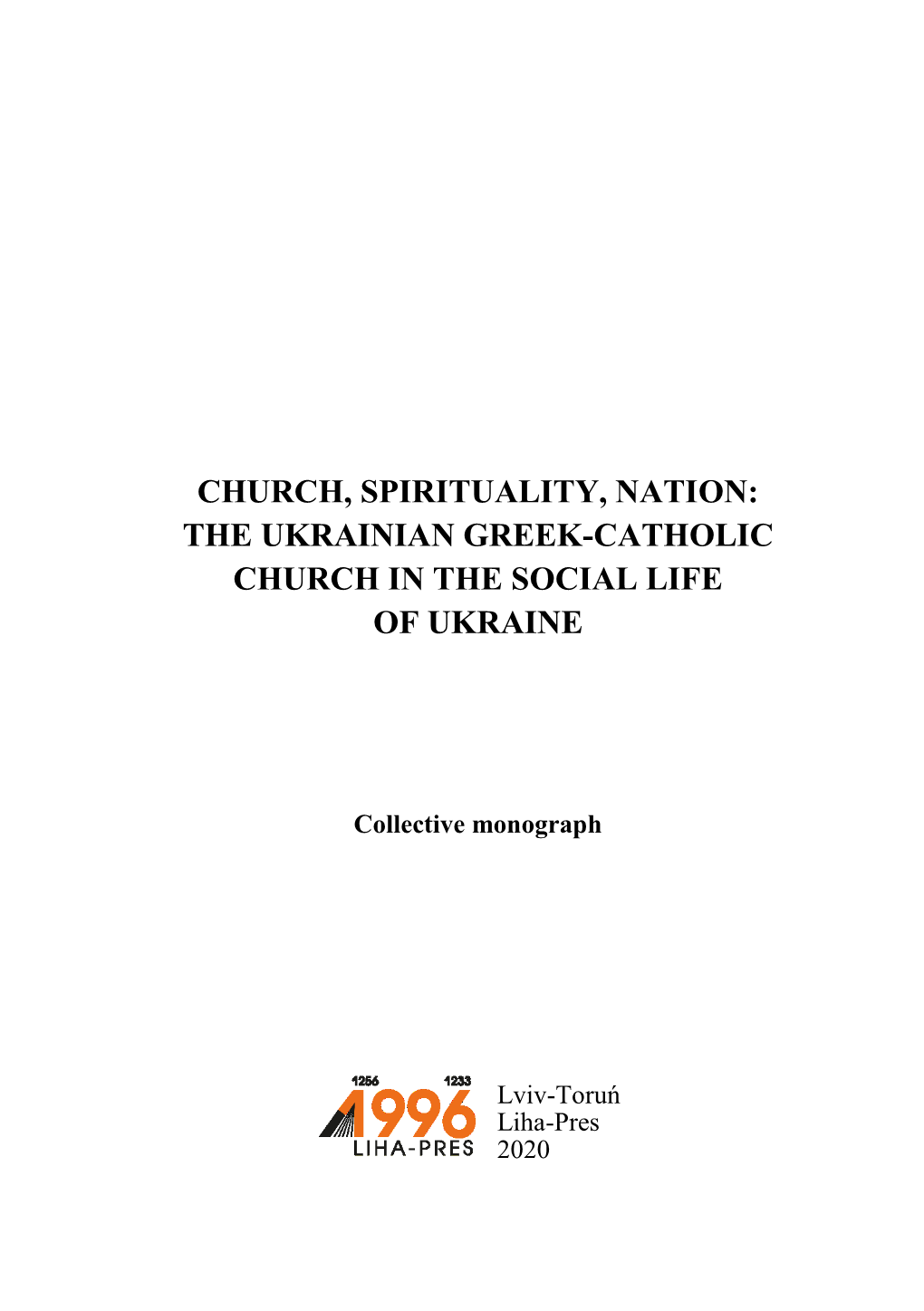 The Ukrainian Greek-Catholic Church in the Social Life of Ukraine