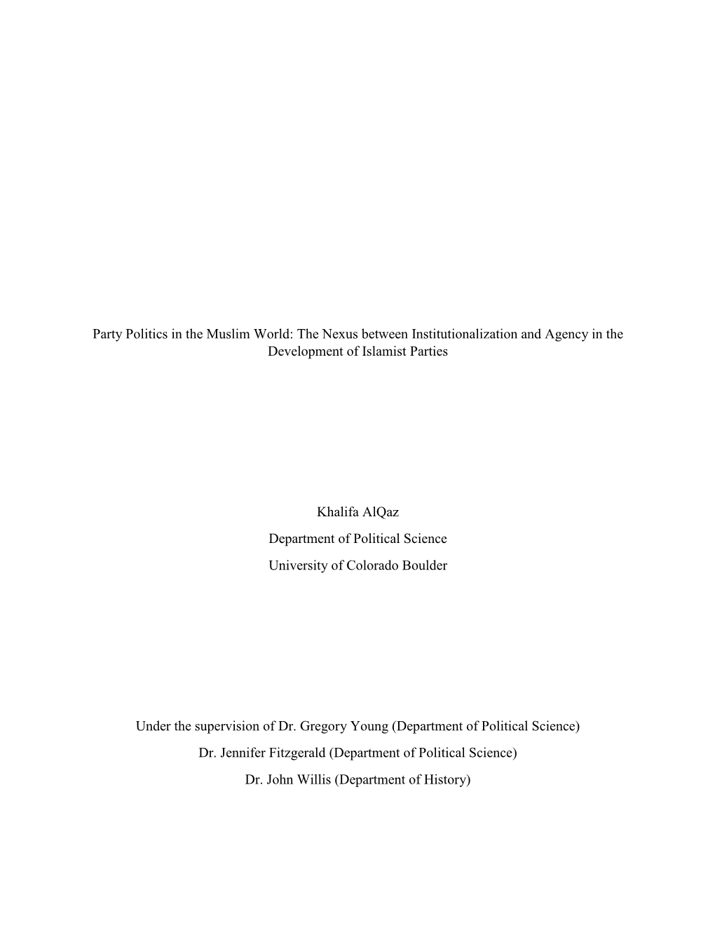 Party Politics in the Muslim World: the Nexus Between Institutionalization and Agency in the Development of Islamist Parties