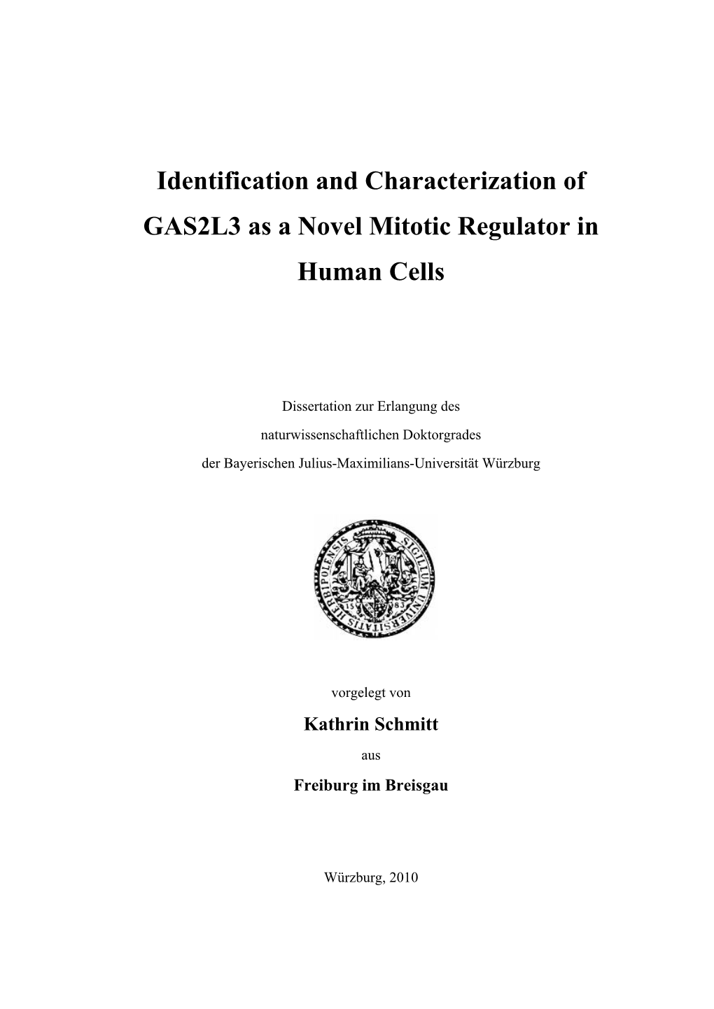 Identification and Characterization of GAS2L3 As a Novel Mitotic Regulator in Human Cells