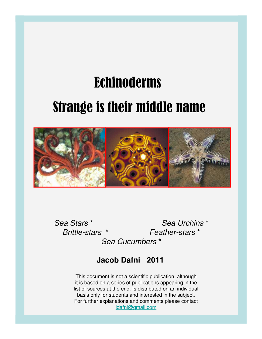 Echinoderms Strange Is Their Middle Name