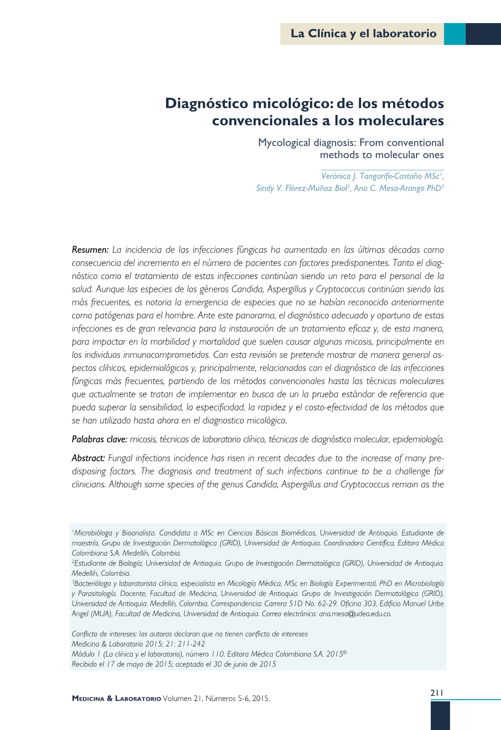 Diagnóstico Micológico: De Los Métodos Convencionales a Los Moleculares Mycological Diagnosis: from Conventional Methods to Molecular Ones