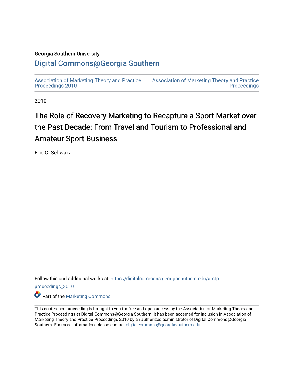 The Role of Recovery Marketing to Recapture a Sport Market Over the Past Decade: from Travel and Tourism to Professional and Amateur Sport Business