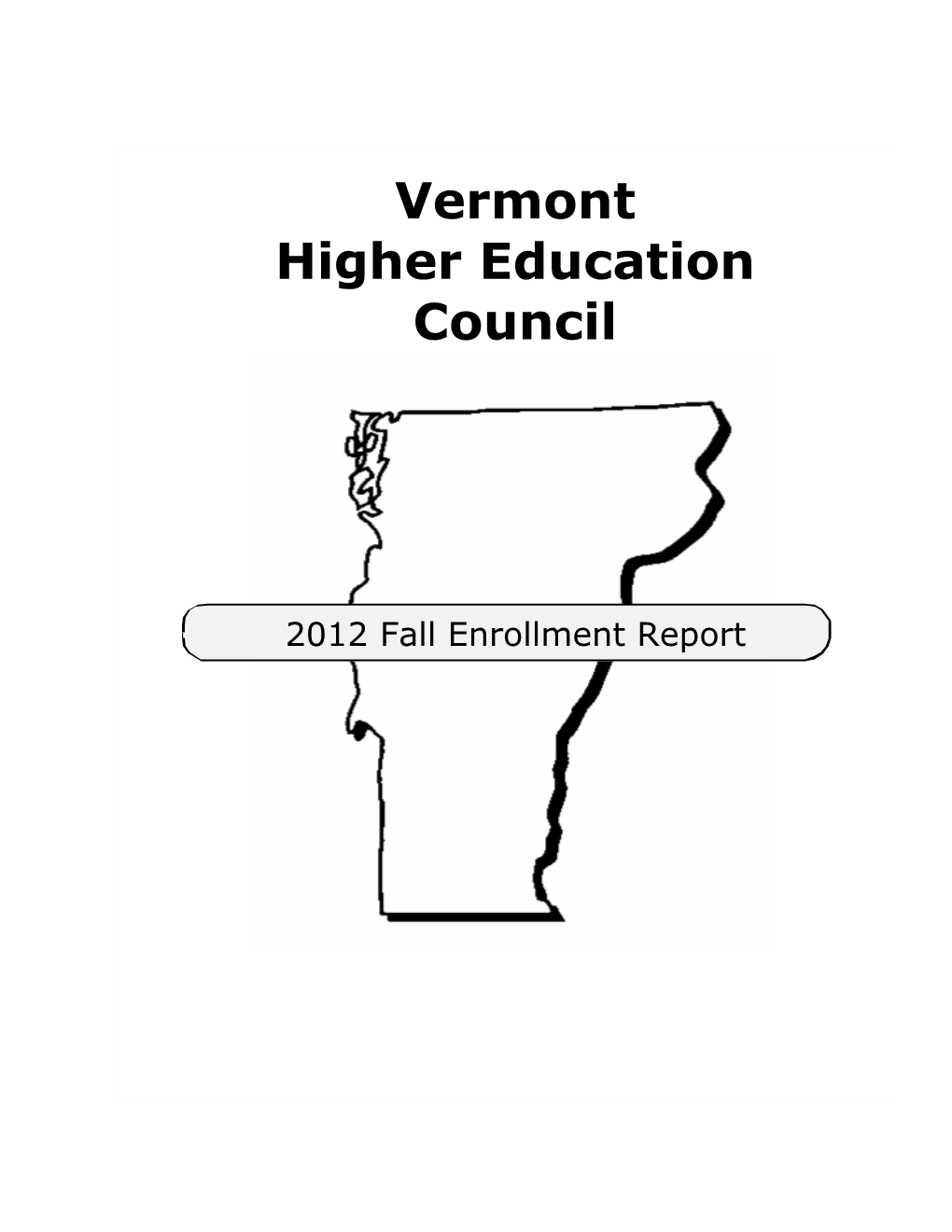 2012 Fall Enrollment Report Table of Contents