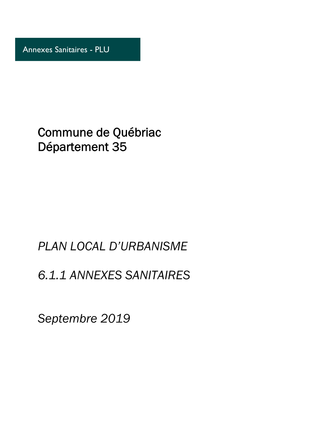 Commune De Québriac Département 35 PLAN LOCAL D'urbanisme