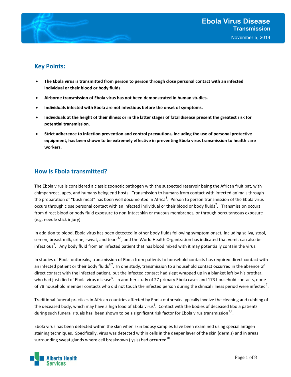 Ebola Virus Disease Transmission November 5, 2014