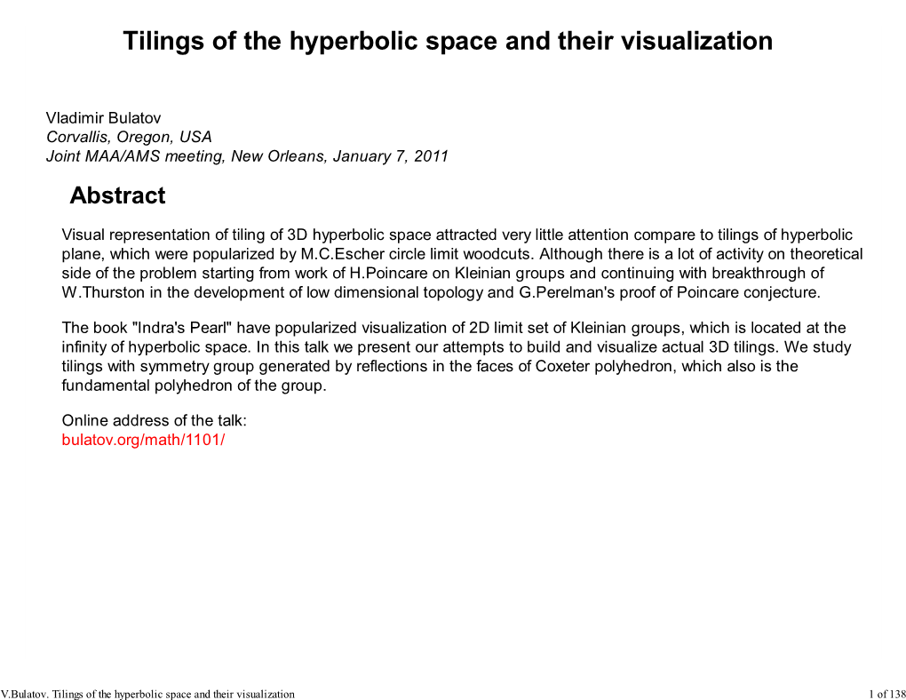 Tilings of the Hyperbolic Space and Their Visualization