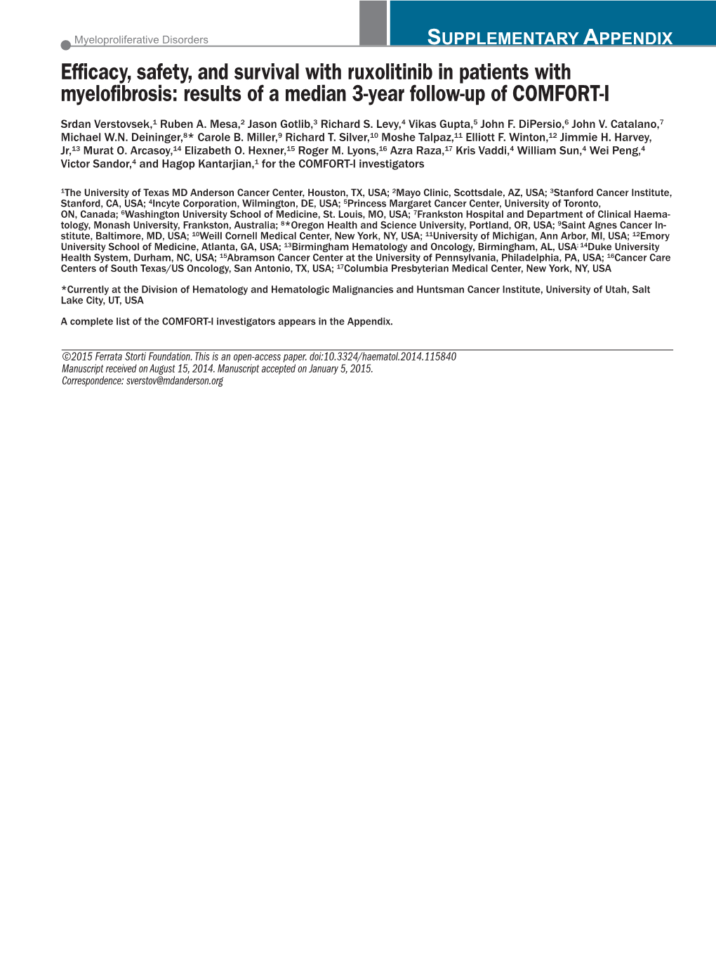 Efficacy, Safety, and Survival with Ruxolitinib in Patients with Myelofibrosis: Results of a Median 3-Year Follow-Up of COMFORT-I