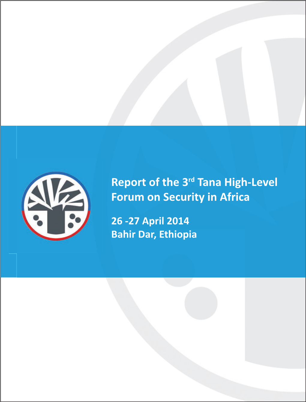 Report of the 3Rd Tana High-Level Forum on Security in Africa