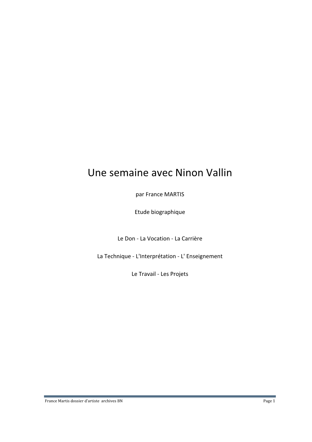 Une Semaine Avec Ninon Vallin