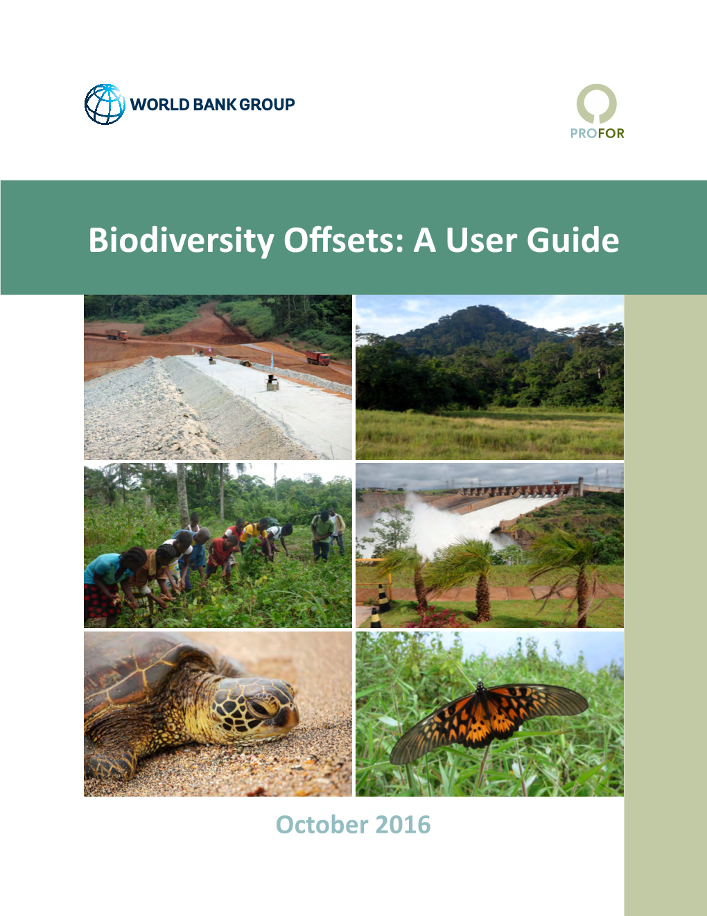 Biodiversity Offsets: a User Guide