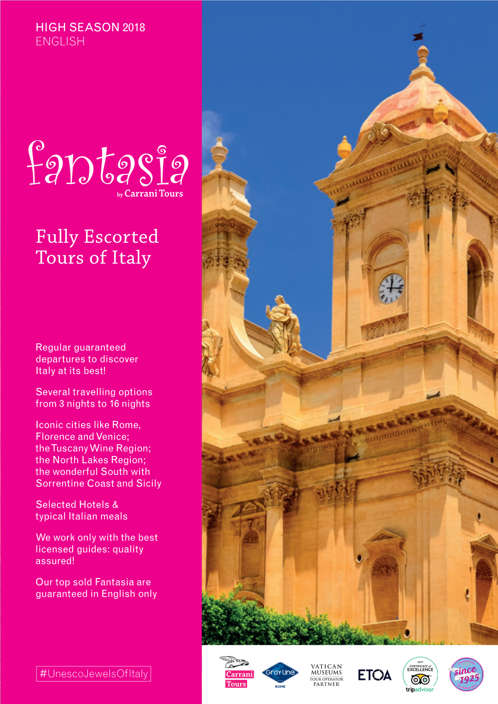 Fully Escorted Tours of Italy