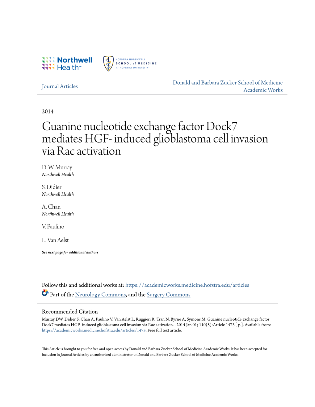 Guanine Nucleotide Exchange Factor Dock7 Mediates HGF- Induced Glioblastoma Cell Invasion Via Rac Activation D