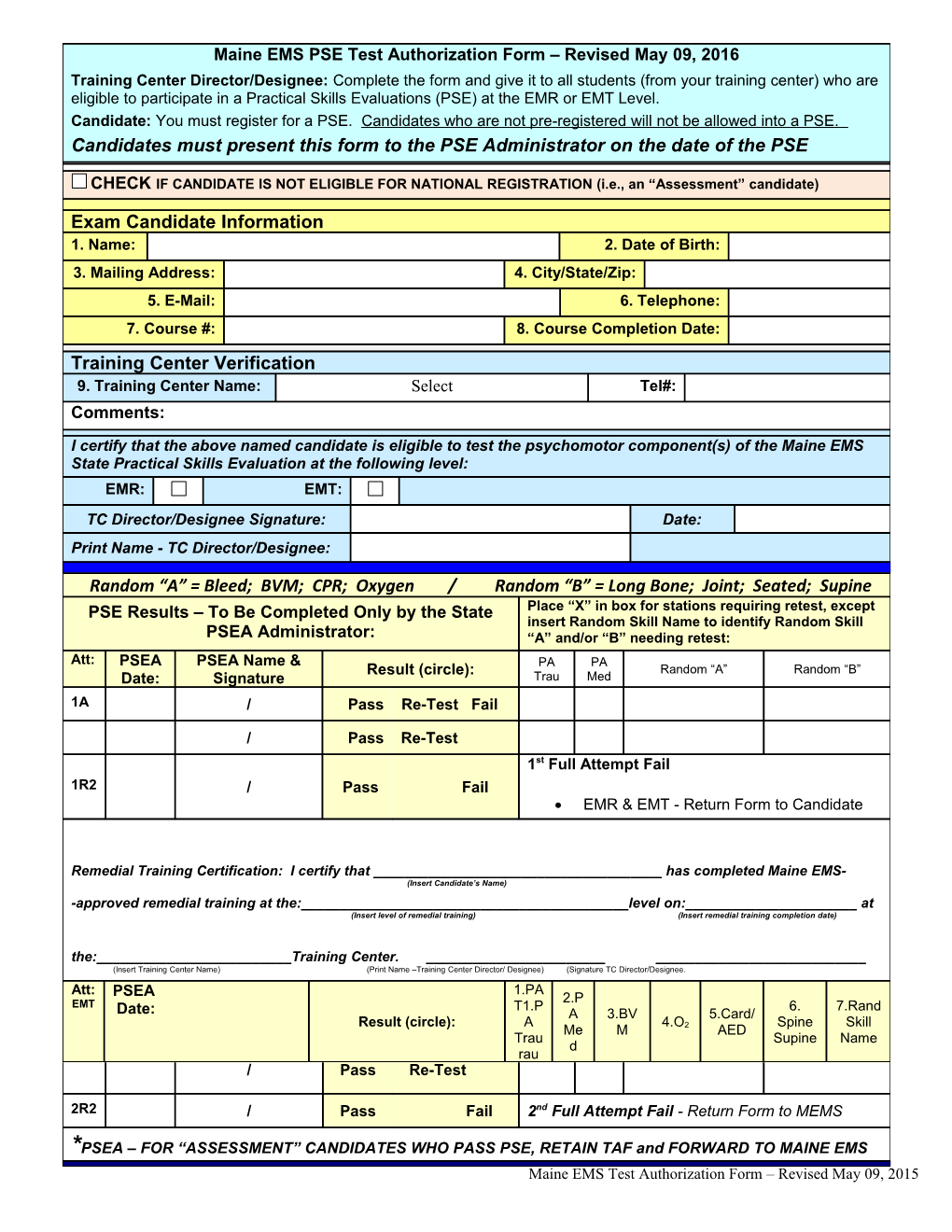 Maine EMS PSE Test Authorization Form Revised May 09, 2016