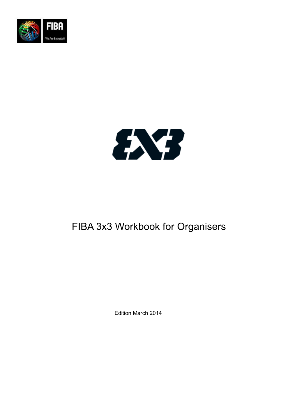 FIBA 3X3 Workbook for Organisers Edition 2014 V2