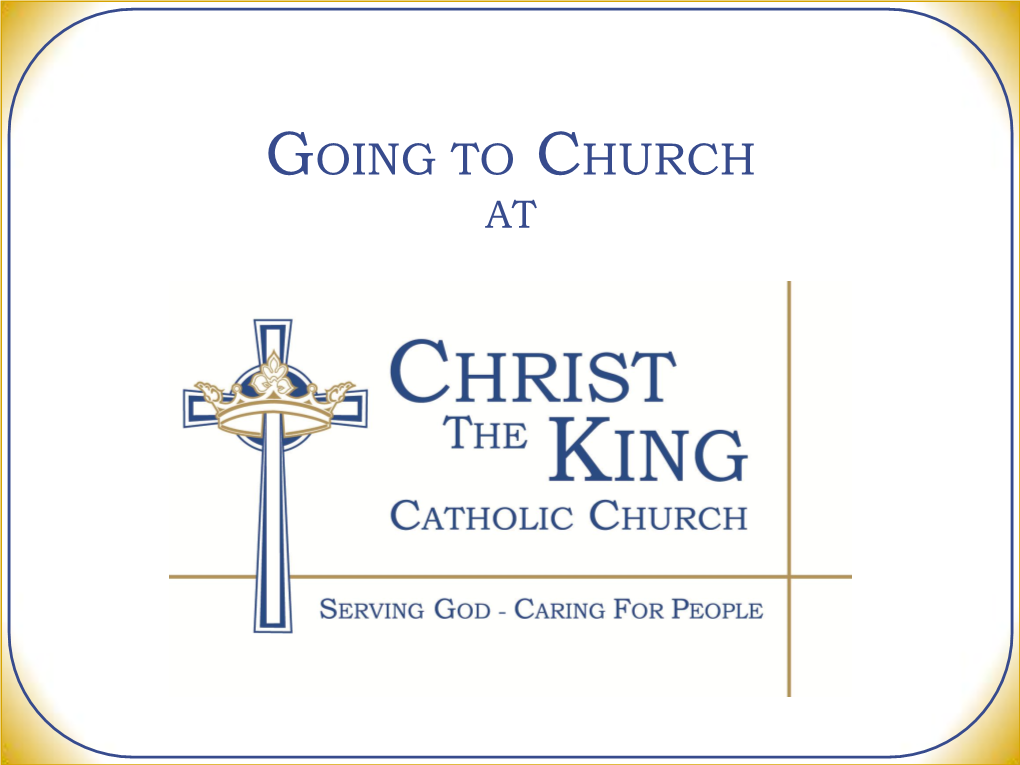GOING to CHURCH at for Parents and Caregivers…