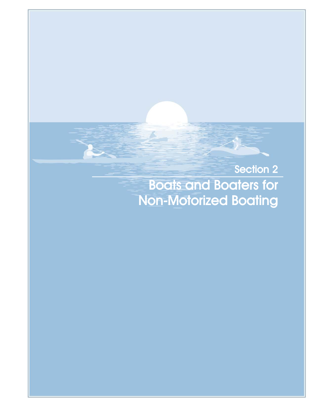 Boats and Boaters for Non-Motorized Boating