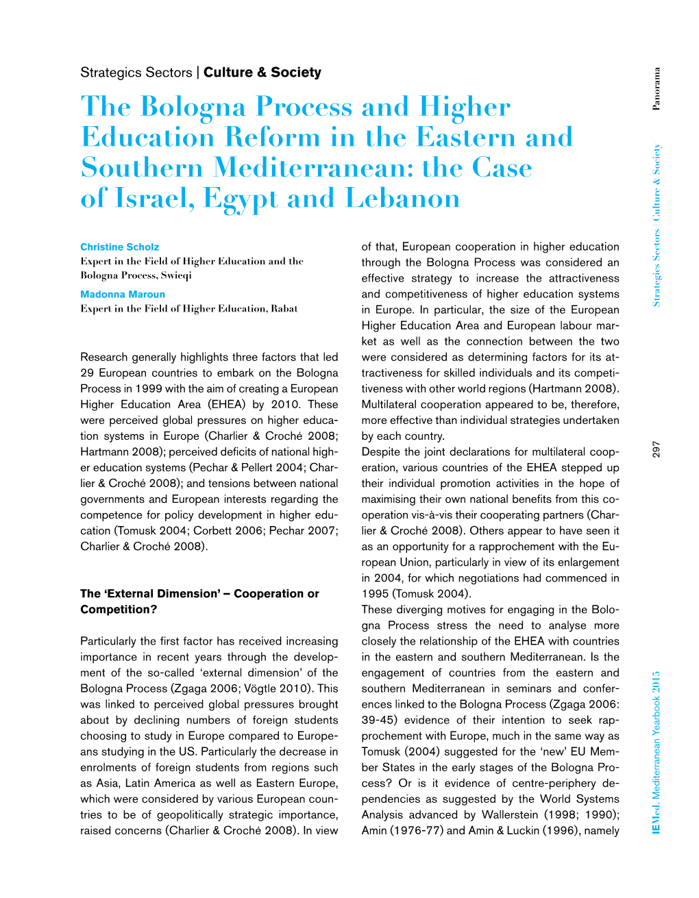 The Bologna Process and Higher Education Reform in the Eastern and Southern Mediterranean
